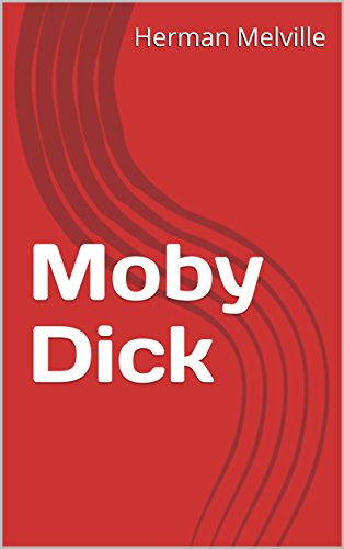 Moby Dick (English Edition)