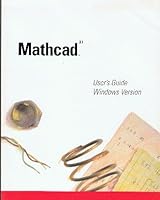Mathcad 3.1 User's Guide Windows Version B0013H65FS Book Cover