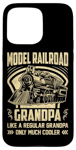 鉄道模型 おじいちゃん Like A Regular Grandpa Only Much Cool スマホケース iPhone 15 Pro Max 用