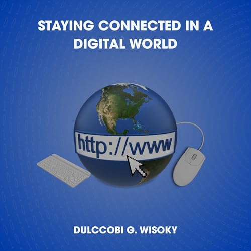 Page de couverture de Staying Connected in a Digital World