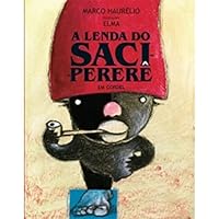 Lenda do Saci-perere em Cordel, A 8534929939 Book Cover