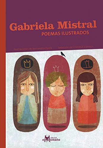Gabriela Mistral, poemas ilustrados