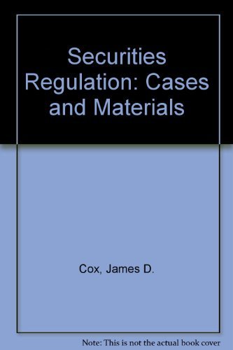 Securities Regulation: Cases and Materials, 2002 073552436X Book Cover