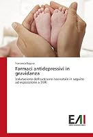 Farmaci Antidepressivi in Gravidanza 3639771001 Book Cover