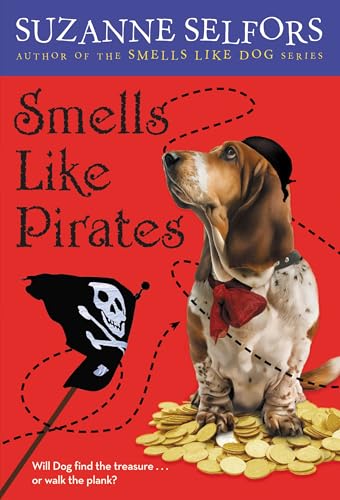 Smells Like Pirates (Smells Like Dog, 3)