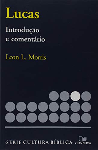 Série introdução e comentário – lucas: