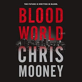 Blood World Audiolibro Por Chris Mooney arte de portada