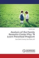 Analysis of the Family Resource Center Play 'N Learn Preschool Program 3659685283 Book Cover