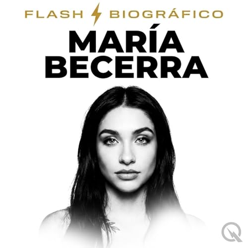 Mar&iacute;a Becerra - Flash Biogr&aacute;fico cover art