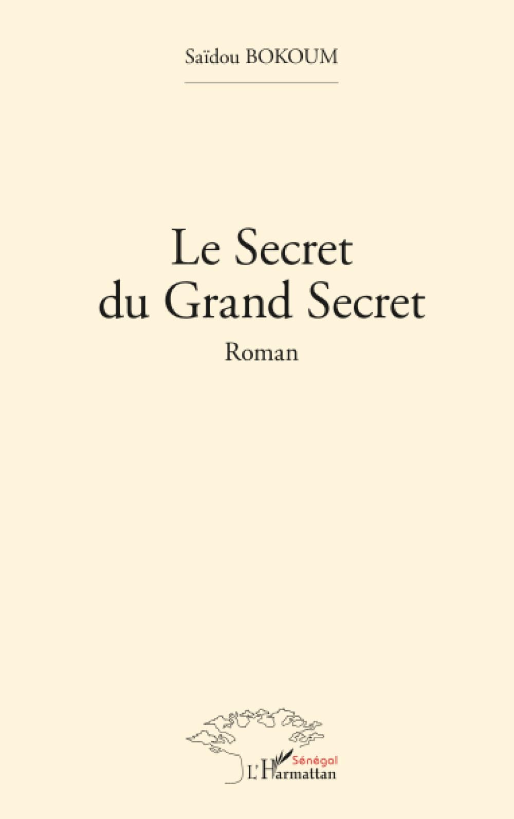 Le secret du Grand Secret