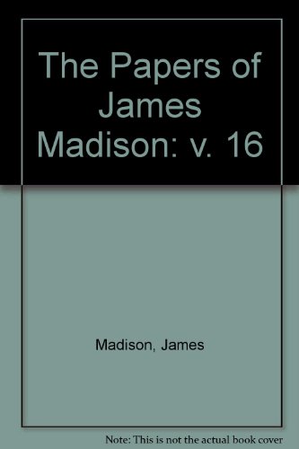 The Papers of James Madison: 27 April 1795-27 M... 0813912121 Book Cover