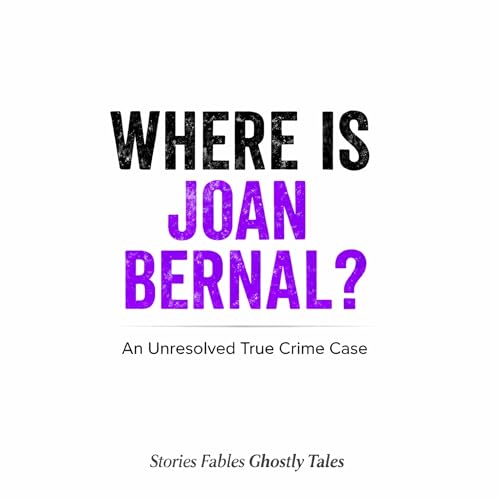 The Joan Bernal Case: No Body, No Crime?