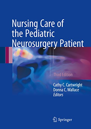 Nursing Care of the Pediatric Neurosurgery Patient (English Edition)