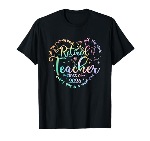 Retired Teacher Class of 2026 Heart Funny Retirement Women T-Shirt
