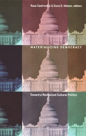 Materializing Democracy: Toward a Revitalized Cultural Politics book cover