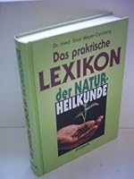 Das praktische Lexikon der Naturheilkunde 3442135605 Book Cover
