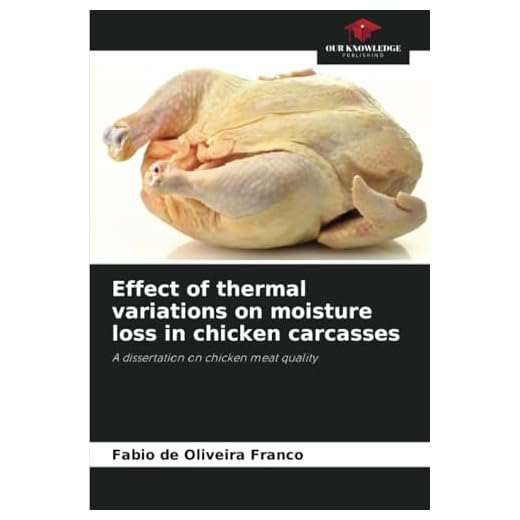 Dissertation on Moisture Loss in Chicken