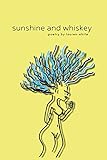 Sunshine and Whiskey
