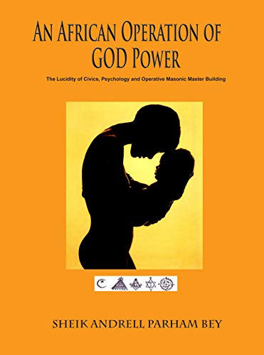 An African Operation of GOD Power: The Lucidity of Civics, Psychology ...
