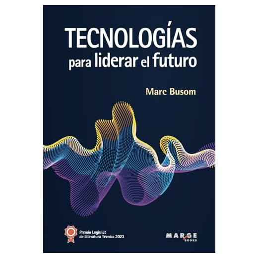 Tecnologías para liderar el futuro: 0 (Gestión empresarial)