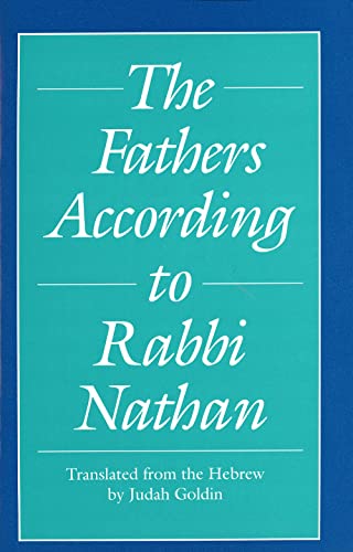 The Fathers According to Rabbi Nathan (The Yale Judaica Series)