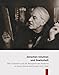 Zwischen Intuition Und Gewissheit: Will Grohmann Und Die Rezeption Der Moderne in Deutschland Und Europa 1918-1968 (German Edition)
