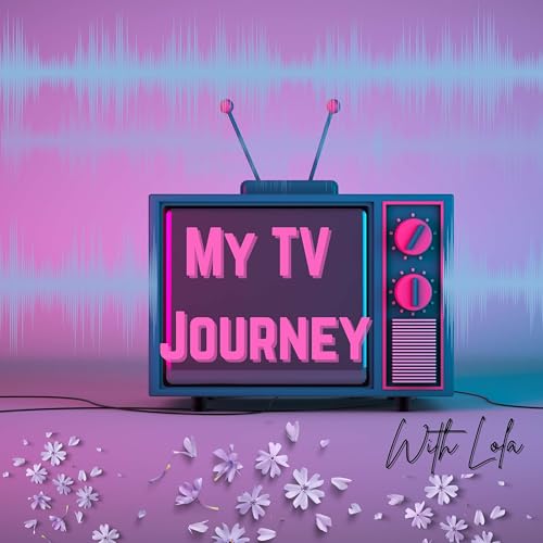 My TV Journey With Lola cover art