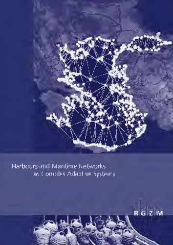 Harbours and Maritime Networks as Complex Adapt... 3795430402 Book Cover