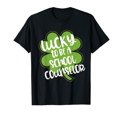 Lucky To Be A School Counselor St Patricks Day - Camiseta Camiseta