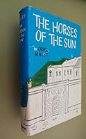 Horses of the Sun B0007E2R8W Book Cover