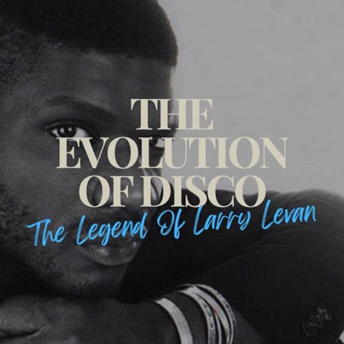 FFD1 - EP4 - The Legend Of Larry Levan