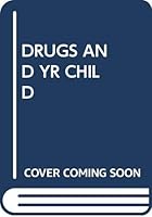 Drugs and Your Child by Herman Land 0671780549 Book Cover