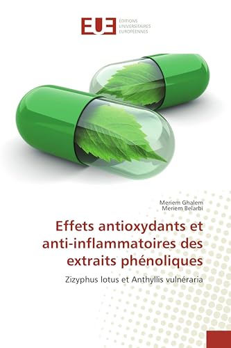 Effets antioxydants et anti-inflammatoires des extraits phénoliques: Zizyphus lotus et Anthyllis vulnéraria