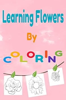 Paperback Learning flowers by coloring: coloring book kids Book