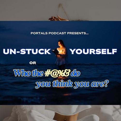 Hey, Un-Stuck Yourself (or) Who the #@%& do you think you are?