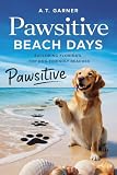 Pawsitive Beach Days: Exploring Florida’s Top Dog-Friendly Beaches