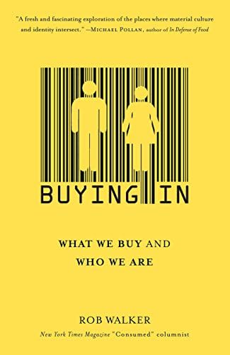 Buying in: What We Buy and Who We Are