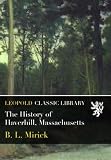 haverhill sanofi  The History of Haverhill, Massachusetts