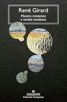 Mentira romántica y verdad novelesca
