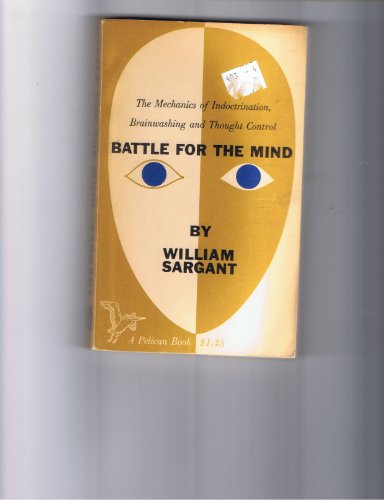 Battle for the mind: A physiology of conversion... 0434671533 Book Cover