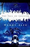 The Fall of Lucifer: The Chronicles of Brothers: Bk. 1 (Chronicles of Brothers 1)
