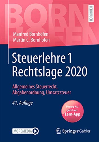Télécharger Steuerlehre 1 Rechtslage 2020: Allgemeines Steuerrecht, Abgabenordnung, Umsatzsteuer PDF