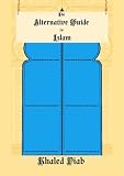 The Alternative Guide to Islam (English Edition)