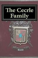 The Cecrle Family: Robert Ferdinand Cecrle Part II B08DPT6XPB Book Cover