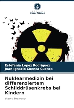Paperback Nuklearmedizin bei differenziertem Schilddrüsenkrebs bei Kindern [German] Book