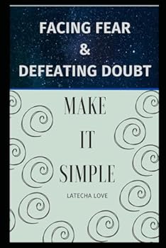 Paperback Facing Fear and Defeating Doubt Book