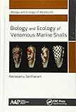 Biology and Ecology of Venomous Marine Snails (Biology and Ecology of Marine Life)