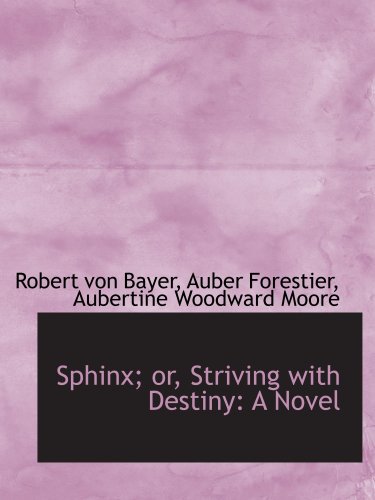 Sphinx; or, Striving with Destiny: A Novel Paperback