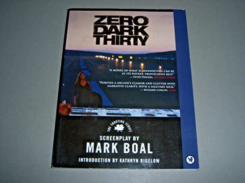 Zero Dark Thirty: The Shooting Script