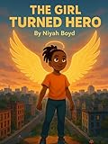  The Girl Turned Hero (English Edition)